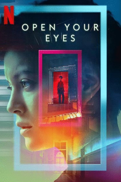 L'affiche du film Open Your Eyes [2021]
