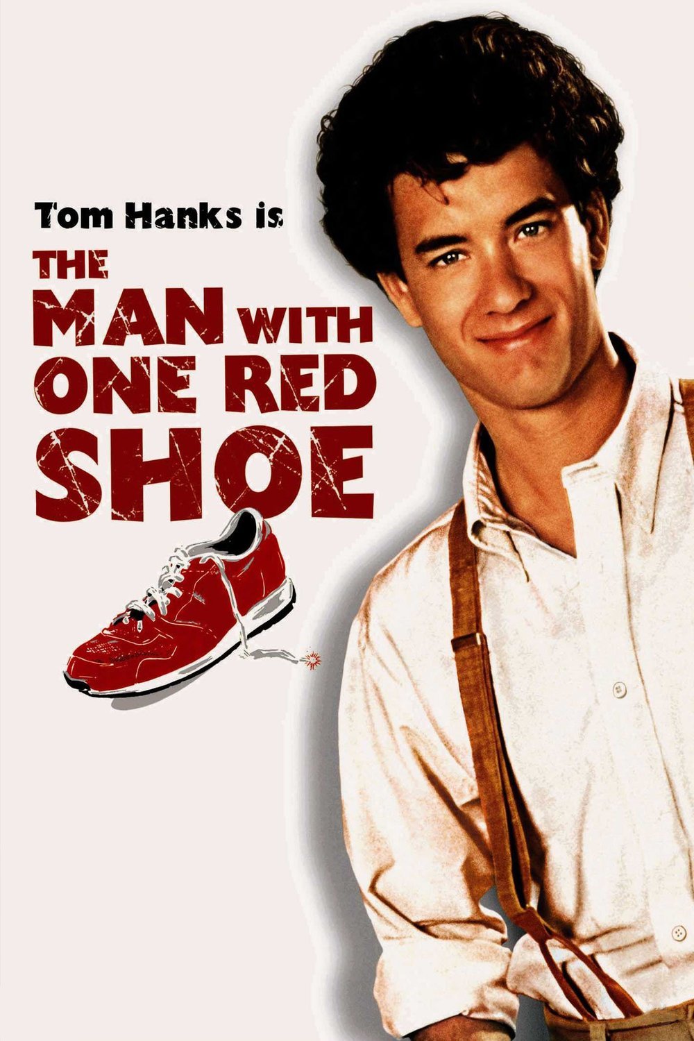 Poster of the movie The Man with One Red Shoe