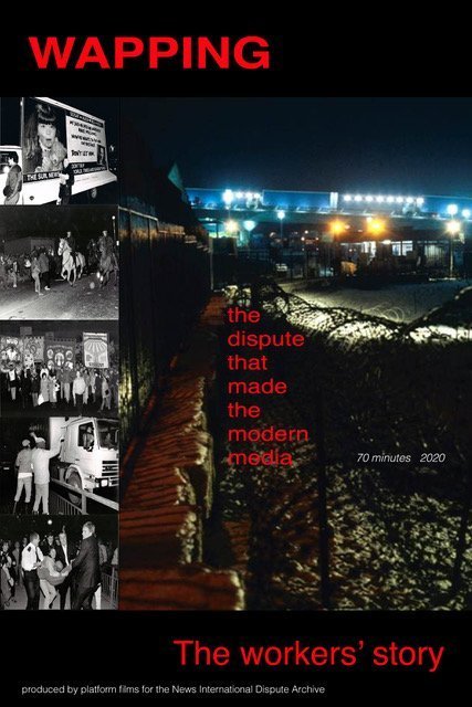 Poster of the movie Wapping: The Workers' Story [2020]