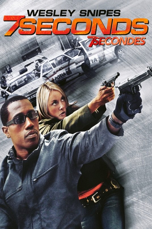 L'affiche du film 7 Seconds v.f.