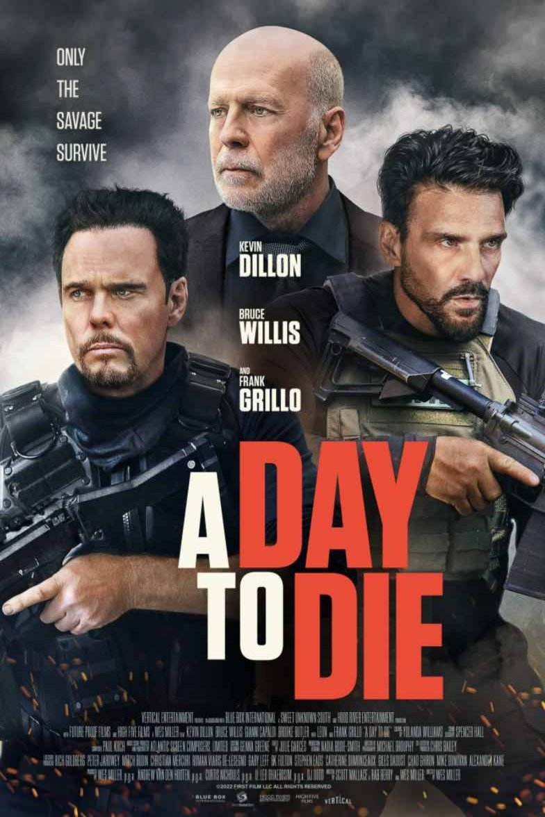 L'affiche du film A Day to Die