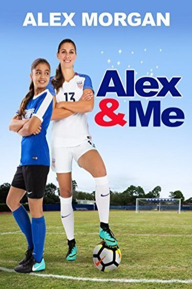 L'affiche du film Alex & Me