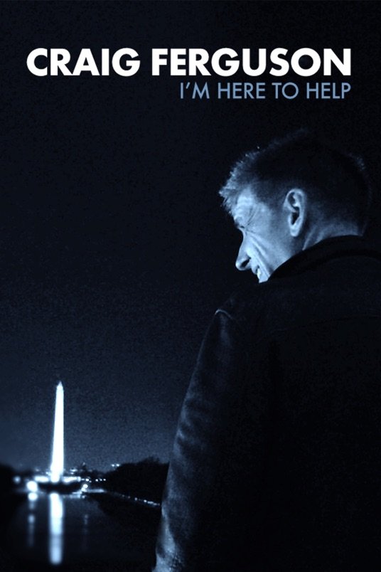 L'affiche du film Craig Ferguson: I'm Here to Help