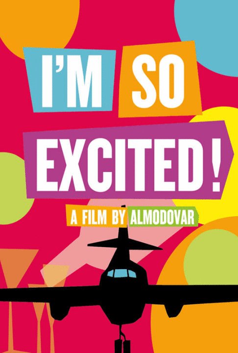 L'affiche du film I'm So Excited