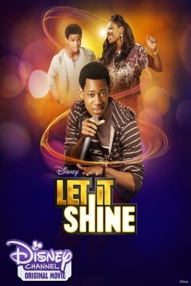 L'affiche du film Let It Shine