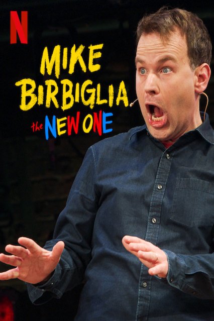 L'affiche du film Mike Birbiglia: The New One