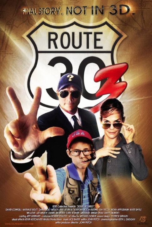 L'affiche du film Route 30, Three!