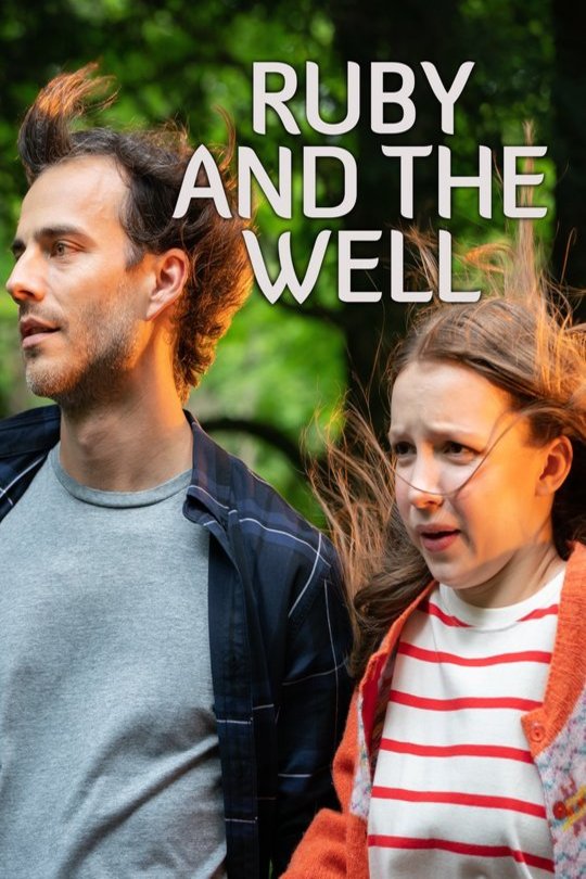 Poster of the movie Ruby and the Well