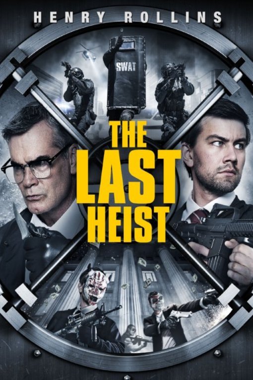 L'affiche du film The Last Heist