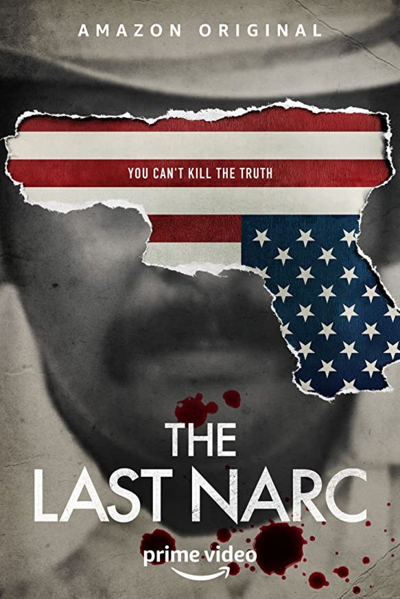 L'affiche du film The Last Narc [2020]