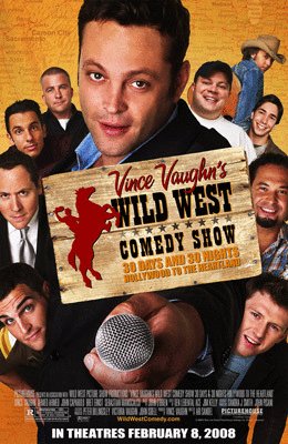 L'affiche du film Wild West Comedy Show: 30 Days & 30 Nights