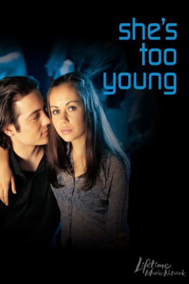 L'affiche du film She's Too Young