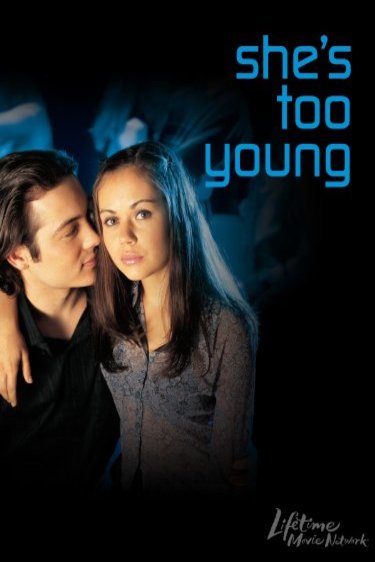 L'affiche du film She's Too Young