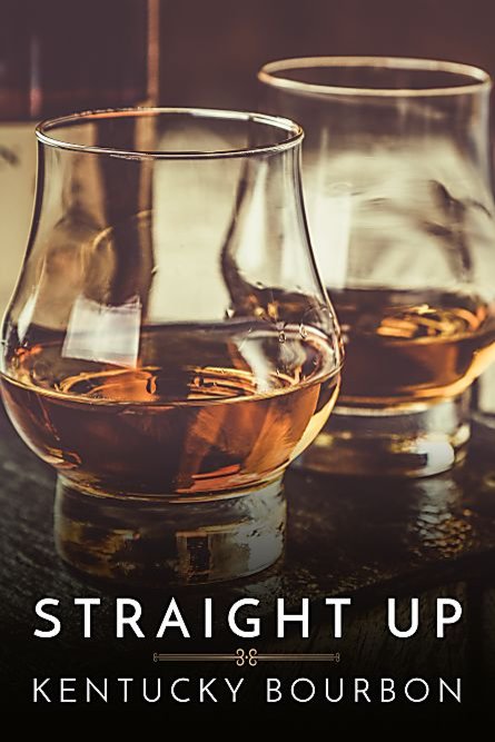 L'affiche du film Straight Up: Kentucky Bourbon