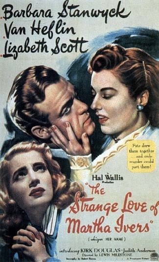 Poster of the movie The Strange Love of Martha Ivers