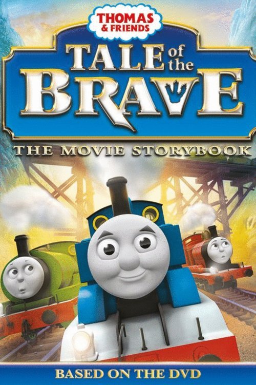 L'affiche du film Thomas & Friends: Tale of the Brave