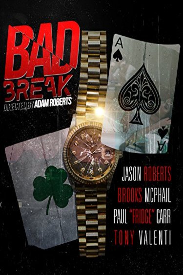 Poster of the movie Bad Break