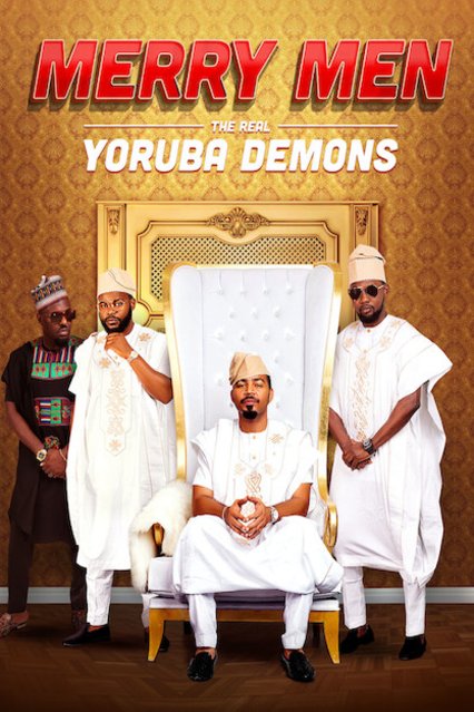 Poster of the movie Merry Men: The Real Yoruba Demons