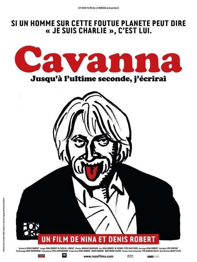 L'affiche du film Cavanna, jusqu'à l'ultime seconde, j'écrirai [2015]