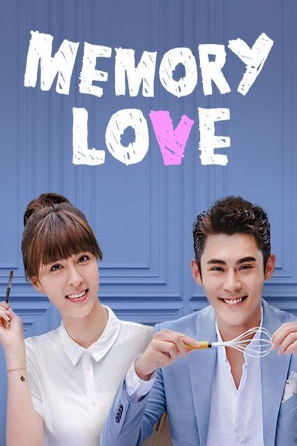 Chinese poster of the movie Memory Love