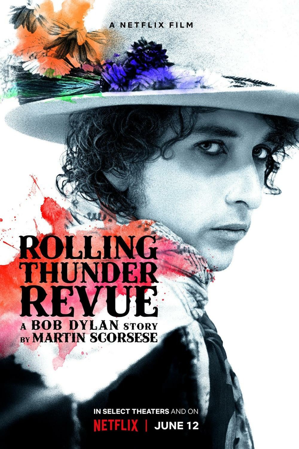 L'affiche du film Rolling Thunder Revue: A Bob Dylan Story by Martin Scorsese