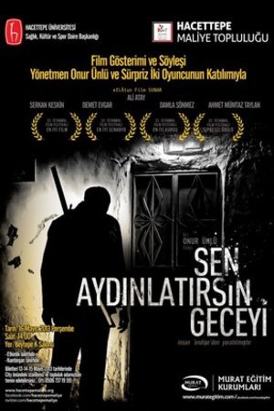 Turkish poster of the movie Sen aydinlatirsin geceyi