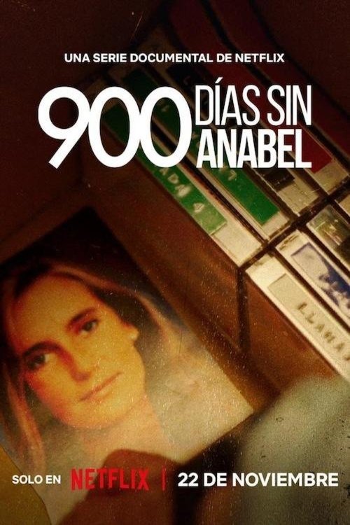 L'affiche du film 900 Días sin Anabel [2024]