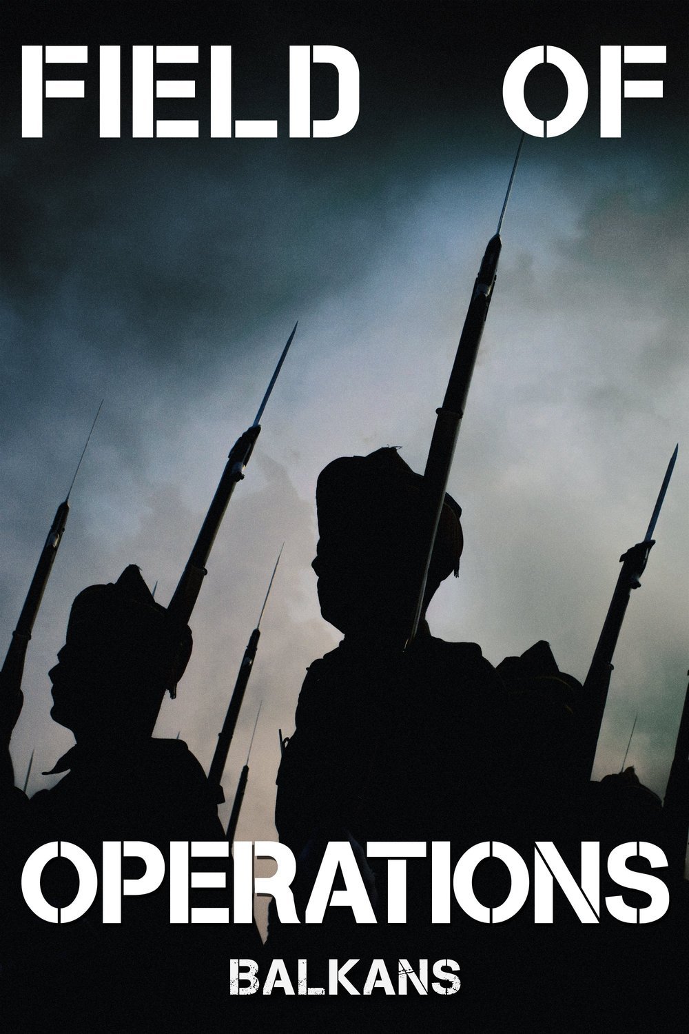 L'affiche du film Field of Operations: Balkans