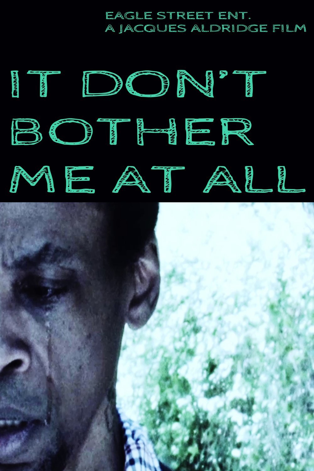 L'affiche du film It don't bother me at all [2021]