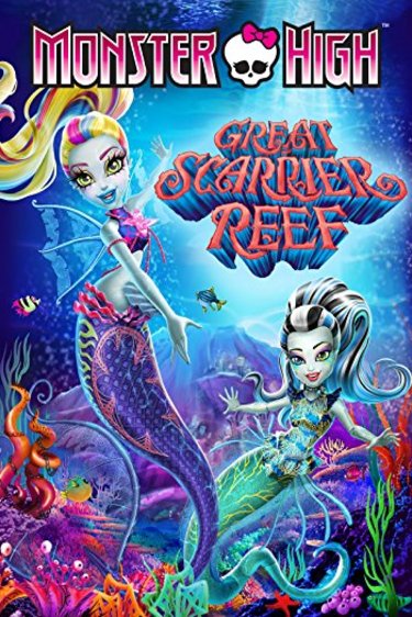 L'affiche du film Monster High: Great Scarrier Reef
