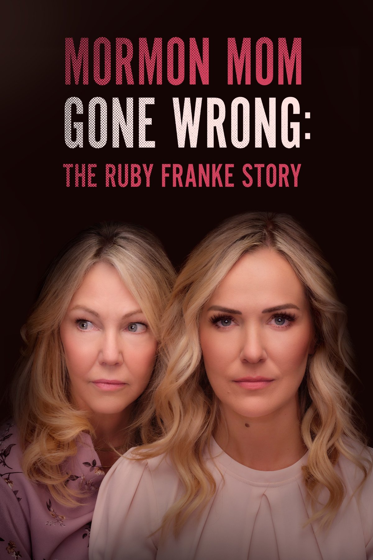 Poster of the movie Mormon Mom Gone Wrong: The Ruby Franke Story [2024]