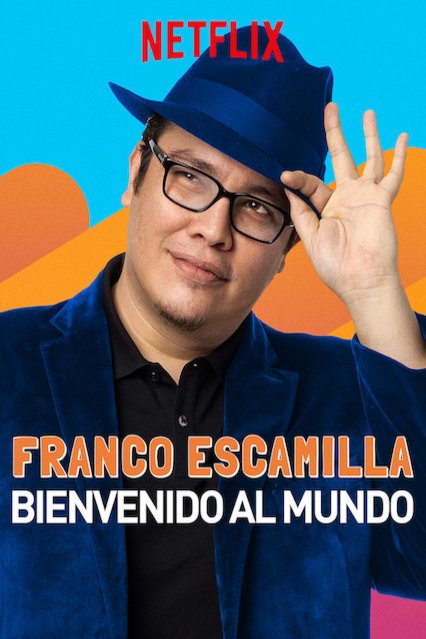 L'affiche originale du film Franco Escamilla: Bienvenido al Mundo en espagnol