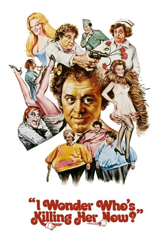 L'affiche du film I Wonder Who's Killing Her Now?