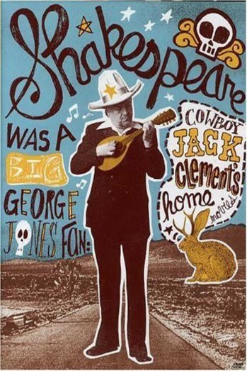 L'affiche du film Shakespeare Was a Big George Jones Fan: 'Cowboy' Jack Clement's Home Movies