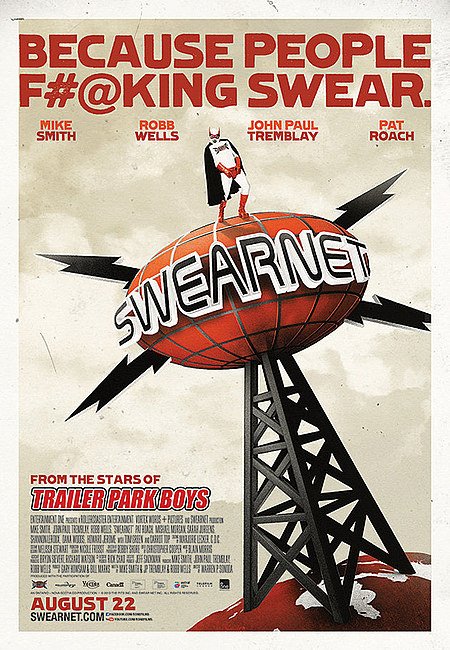 L'affiche du film Swearnet: The Movie
