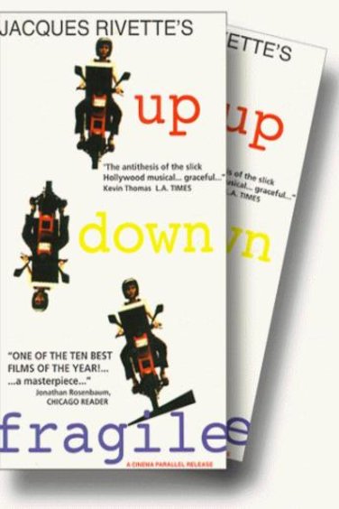 Poster of the movie Up, Down, Fragile
