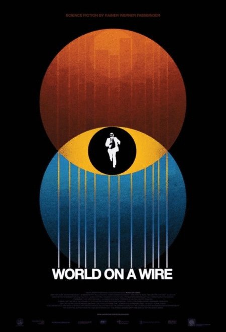 L'affiche du film World On A Wire