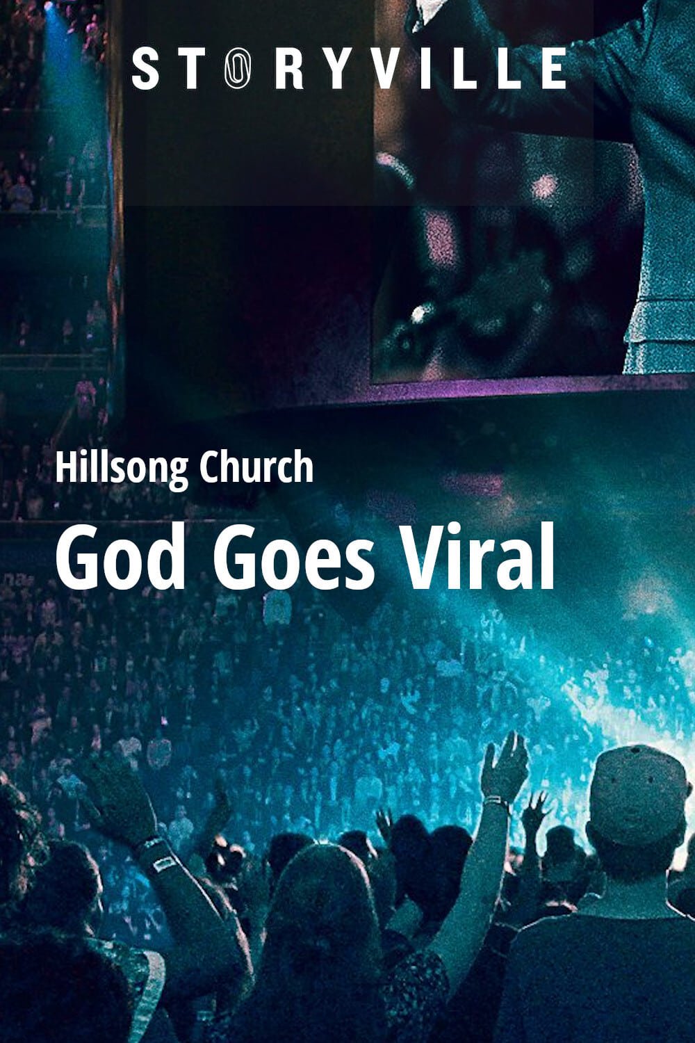 L'affiche du film Hillsong Church: God Goes Viral