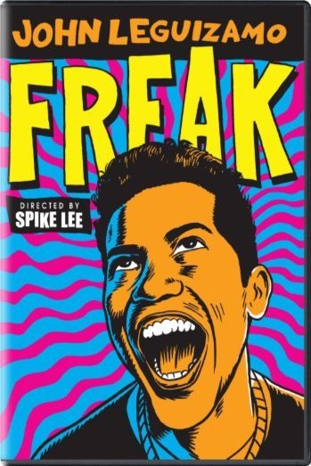 L'affiche du film John Leguizamo: Freak