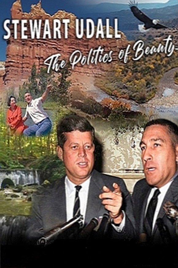 Poster of the movie Stewart Udall: The Politics of Beauty