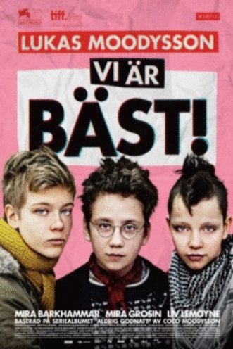 L'affiche originale du film Vi är bäst! en suédois