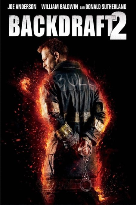 Poster of the movie Backdraft 2