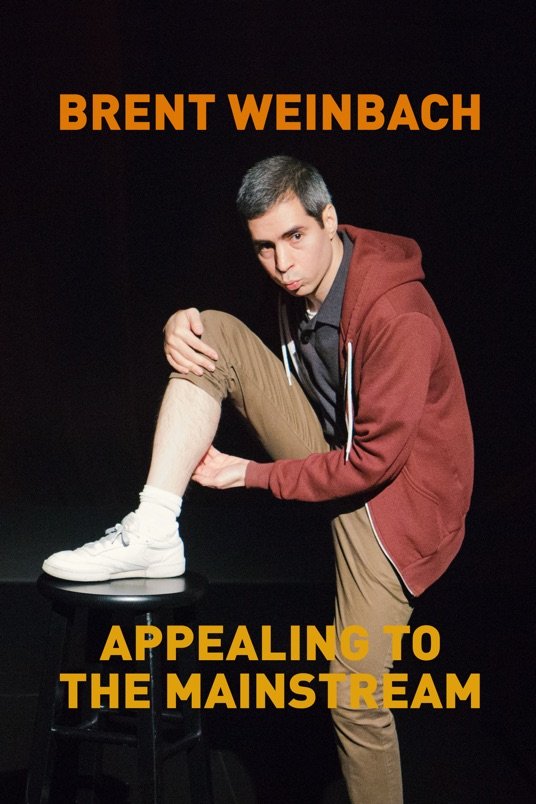 L'affiche du film Brent Weinbach: Appealing to the Mainstream