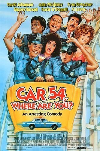 L'affiche du film Car 54, Where Are You?