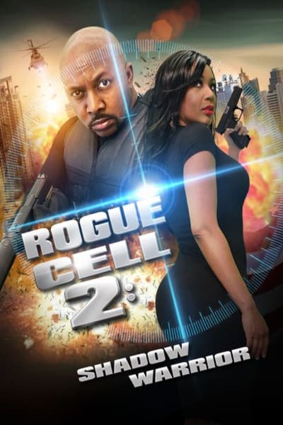 L'affiche du film Rogue Cell 2: Shadow Warrior