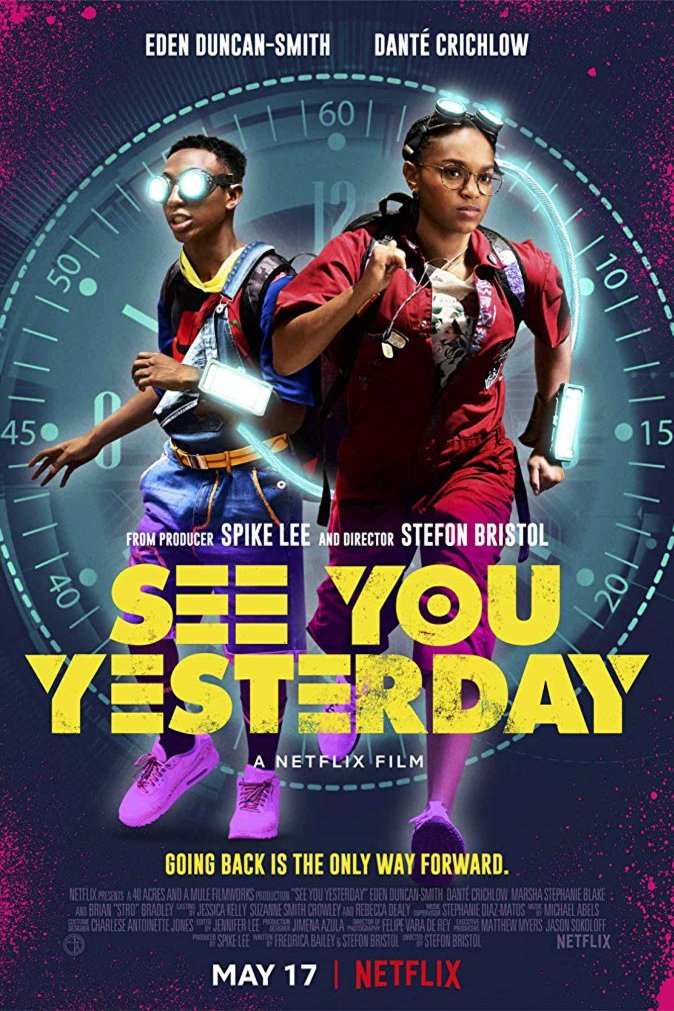 Poster of the movie See You Yesterday [2019]