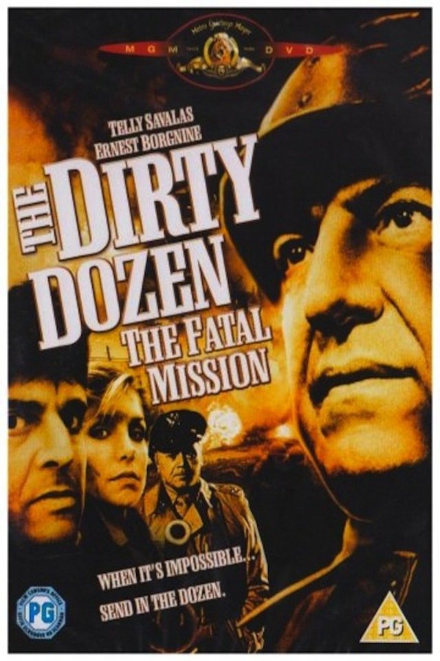 L'affiche du film The Dirty Dozen: The Fatal Mission