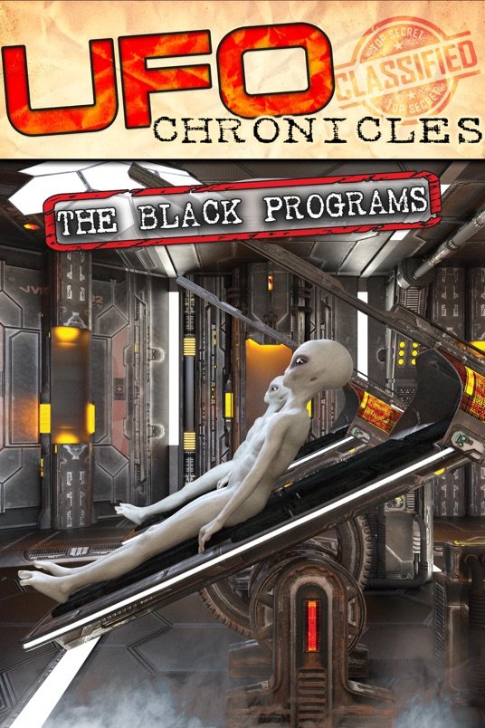 L'affiche du film UFO Chronicles: The Black Programs