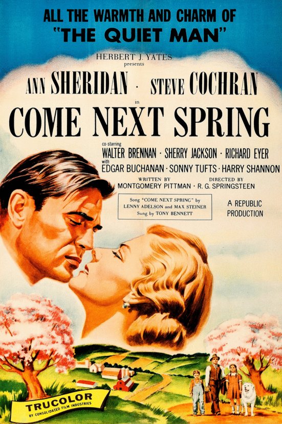 L'affiche du film Come Next Spring