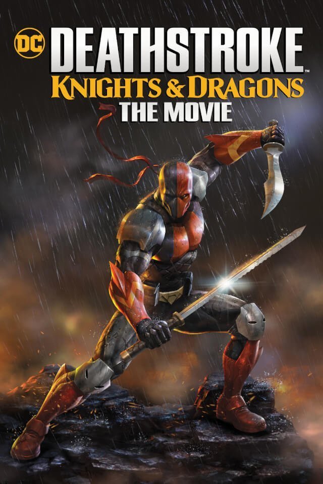 L'affiche du film Deathstroke Knights & Dragons: The Movie